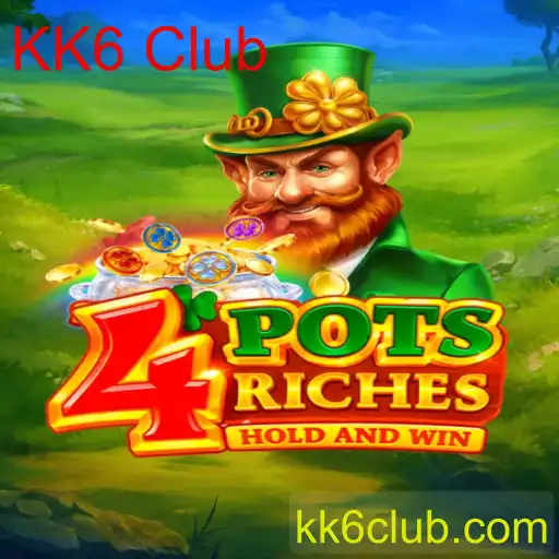 Descubra o Fascinante Jogo 4potsriches e a Palavra-Chave KK6 Club